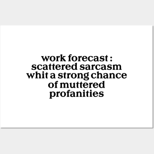 work forecast - Funny Coworker Gift, No Crisis Allowed, Funny Work bestie Gift Posters and Art